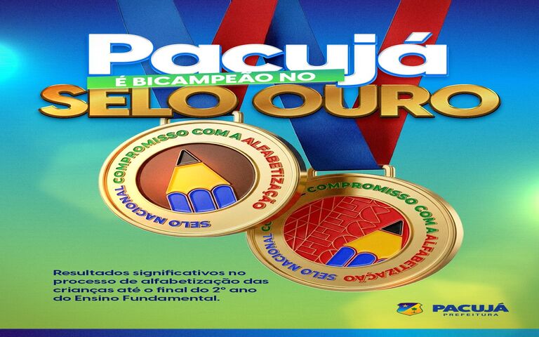 Pacujá é bicampeão no Selo Ouro!